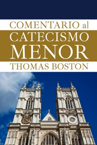 comentario al catecismo menor de Westminster