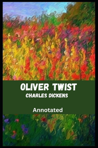 Oliver Twist Annotated