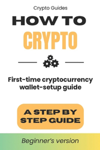 How to Crypto