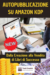 Guida Pratica all'Auto-Pubblicazione su Amazon KDP