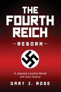 Fourth Reich Reborn