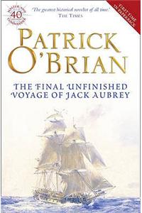 The Final Unfinished Voyage of Jack Aubrey