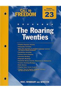 Holt Call to Freedom Chapter 23 Resource File: The Roaring Twenties: With Answer Key