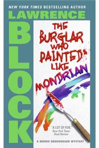 Burglar Who Painted Like He Was Mondrian, the