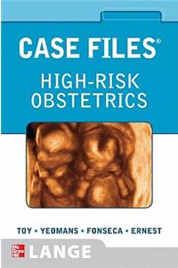 Case Files High-Risk Obstetrics