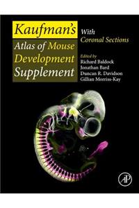 Kaufman's Atlas of Mouse Development Supplement