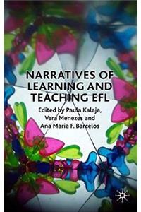 Narratives of Learning and Teaching EFL