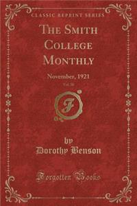 The Smith College Monthly, Vol. 30