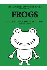Coloring Books for 4-5 Year Olds (Frogs)
