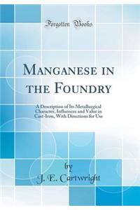 Manganese in the Foundry