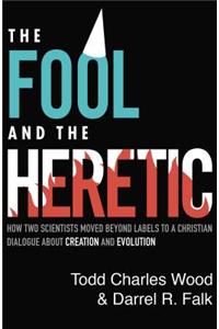 Fool and the Heretic