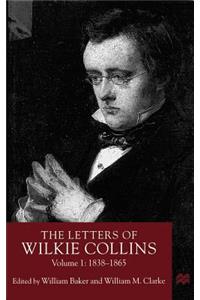 Letters of Wilkie Collins, Volume 1