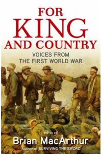 For King and Country: Voices from the First World War