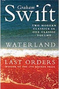 Waterland / Last Orders