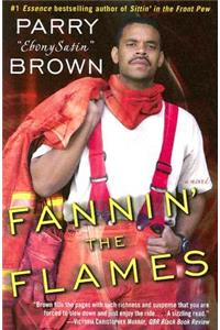 Fannin' the Flames