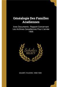 Généalogie Des Familles Acadiennes