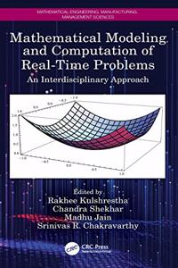 Mathematical Modeling and Computation of Real-Time Problems