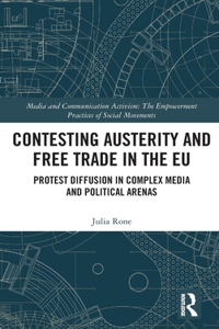 Contesting Austerity and Free Trade in the Eu