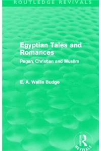 Egyptian Tales and Romances (Routledge Revivals)