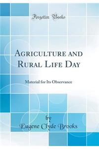 Agriculture and Rural Life Day: Material for Its Observance (Classic Reprint)