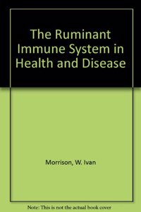 Ruminant Immune System in Health and Disease