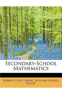 Secondary-School Mathematics