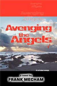 Avenging the Angels