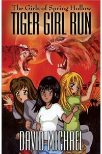 Tiger Girl Run