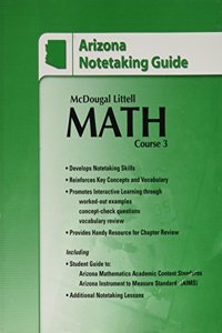 McDougal Littell Math Course 3 Arizona: Notetaking Guide (Student) Course 3