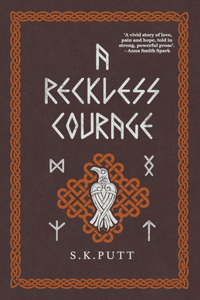A Reckless Courage
