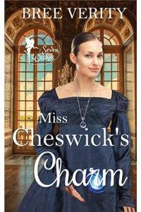 Miss Cheswick's Charm