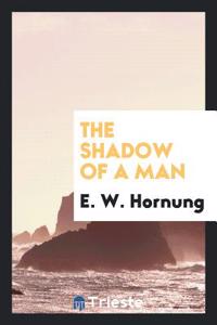 Shadow of a Man