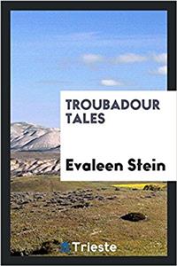Troubadour tales