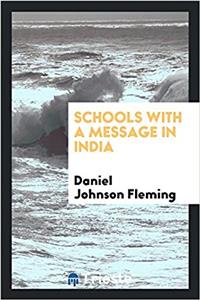 Schools with a message in India