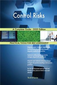 Control Risks A Complete Guide - 2020 Edition