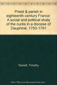 Priest and Parish in Eighteenth-Century France