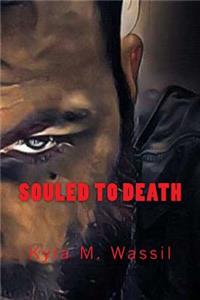 Souled To Death