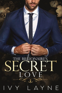 The Billionaire's Secret Love