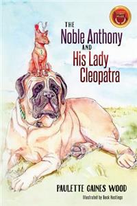 Noble Anthony and His Lady Cleopatra