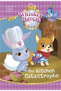 The Kitchen Catastrophe (Disney Palace Pets: Whisker Haven Tales)