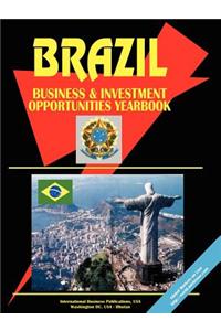 Brazil Business and Investment Opportunities Yearbook