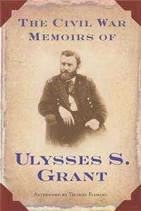 Civil War Memoirs of Ulysses S. Grant