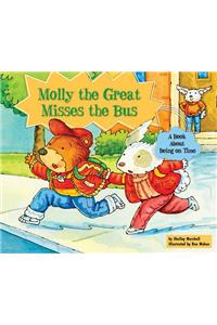 Molly the Great Misses the Bus