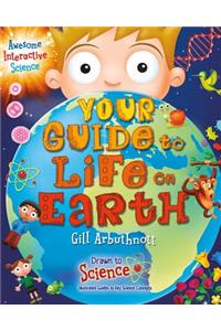 Your Guide to Life on Earth