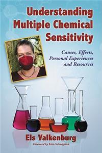 Understanding Multiple Chemical Sensitivity