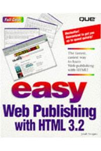 Easy Web Publishing with HTML (Version X) (Que Development)