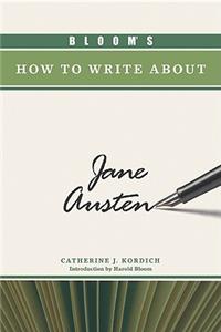 Bloom's How to Write about Jane Austen