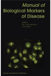 Manual of Biological Markers of Disease