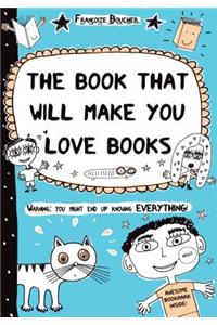 Book That Will Make You Love Books: Even If You Hate Reading!