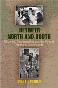 Between North and South